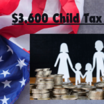 $3,600 Child Tax Credit